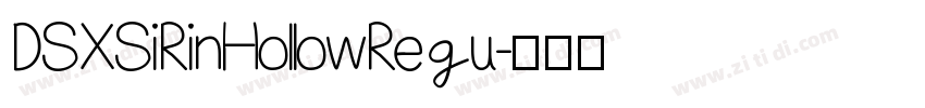 DSX SiRinHollow Regu字体转换
